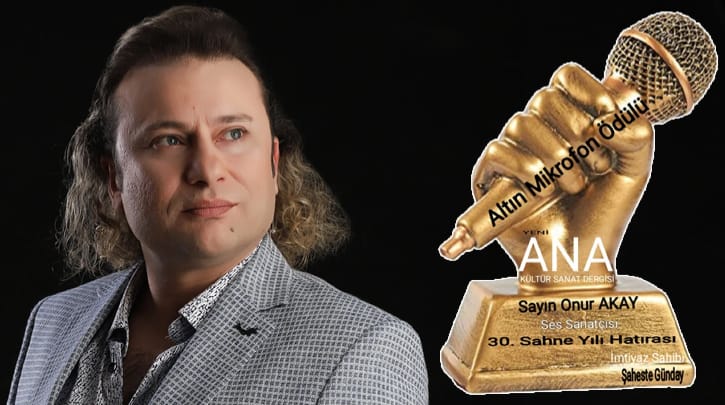 Onur Akay’a hem Altın Mikrofon hem de Altın Kalem verildi!