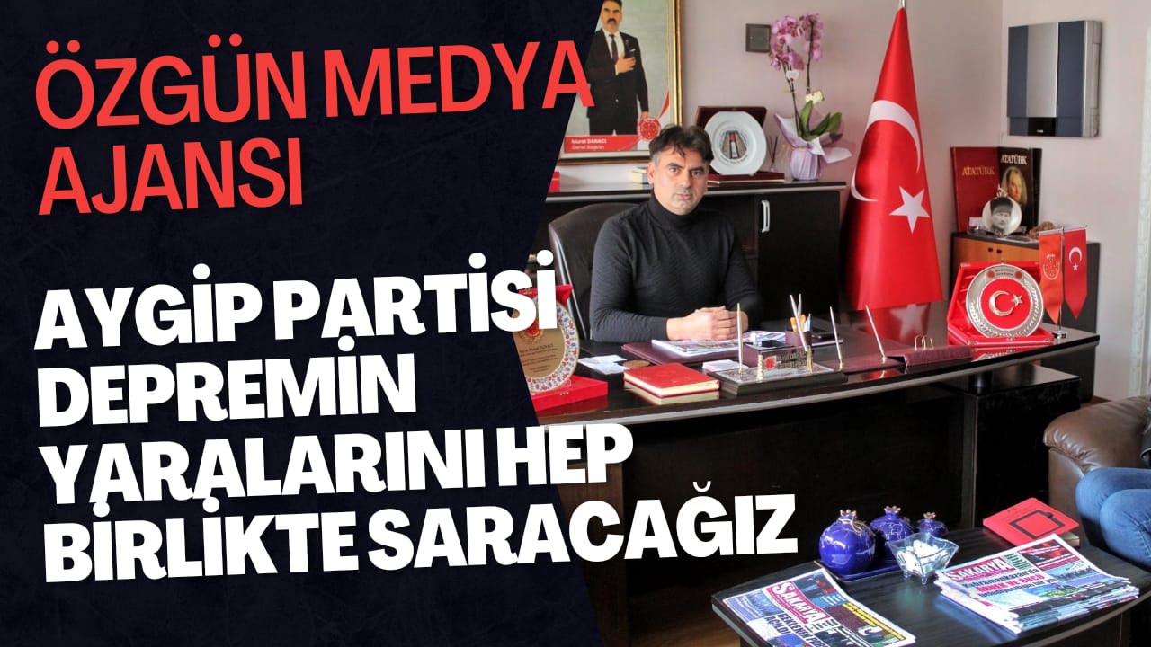 AYDINLIK GELECEĞİN PARTİSİ TÜM YÖNETİMİYLE DEPREM BÖLGESİNDE