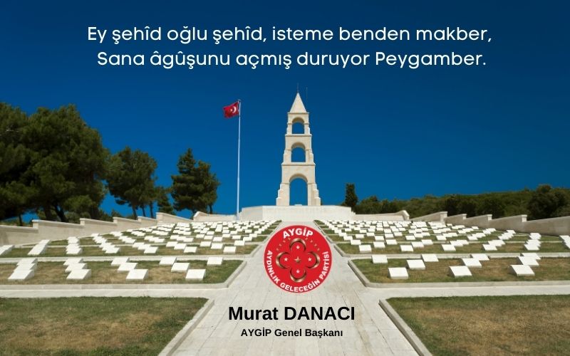 AYGİP Genel Başkanı Murat Danacı’nın Çanakkale Zaferi Mesajı