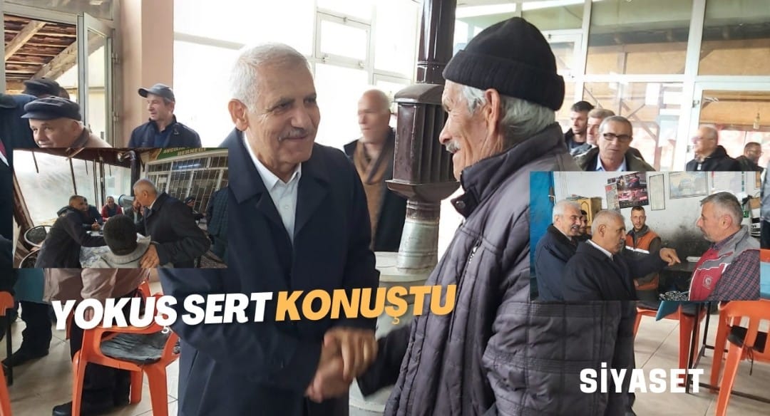 YOKUŞ SERT KONUŞTU