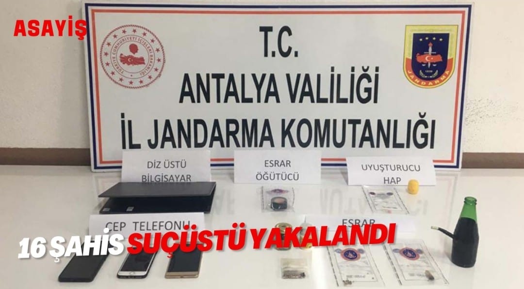 16 Şahis Suçüstü Yakalandı