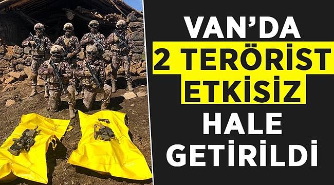 2 terörist etkisiz hale getirildi