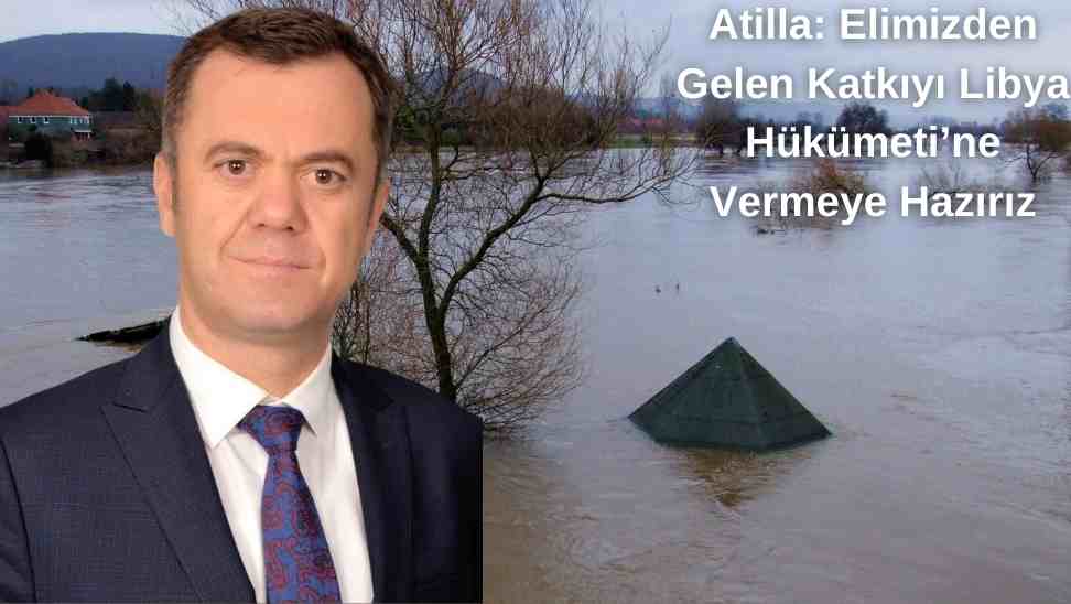 Elimizden Gelen Katkıyı Libya Hükümeti’ne Vermeye Hazırız