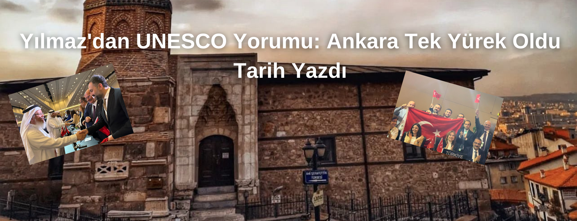 Ankara Tek Yürek Oldu Tarih Yazdı