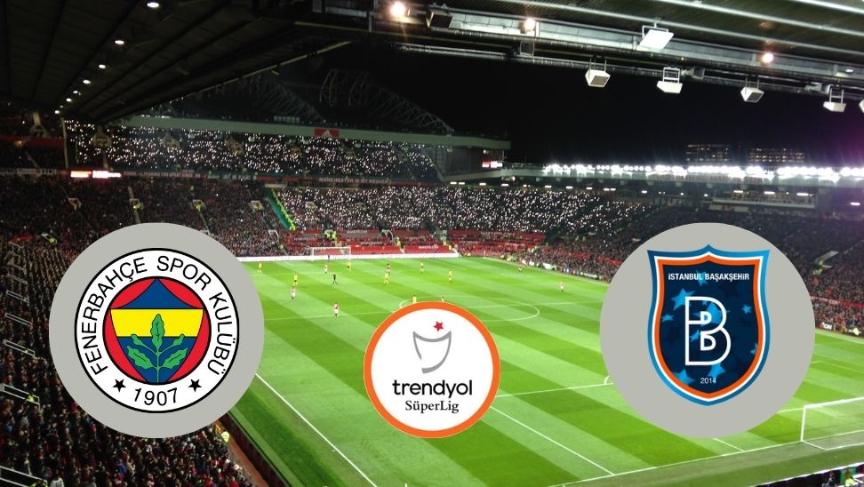 Fenerbahçe Başakşehir’i Konuk Ediyor