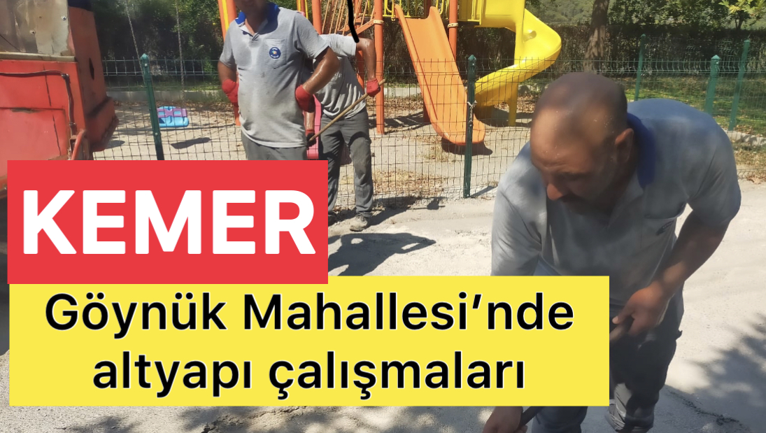 Göynük Mahallesi’nde Altyapı Çalışmaları