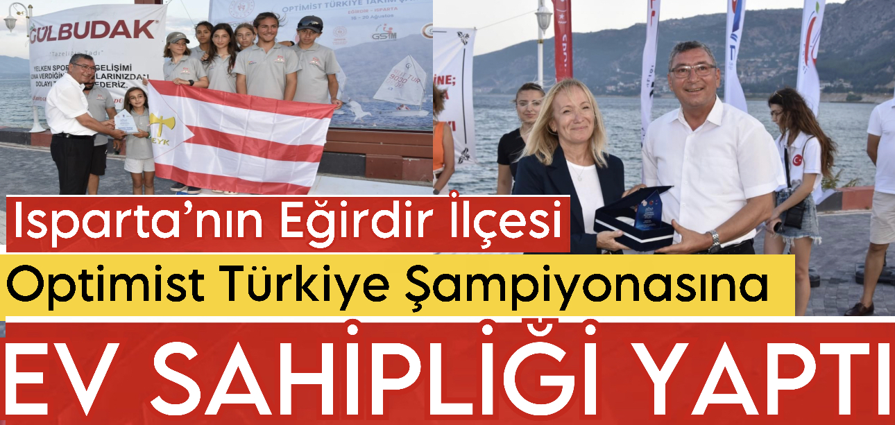 Yedi Renkli Göl Eğirdir’de Optimist Türkiye Takım Şampiyonası’nda Şampiyon Fenerbahçe