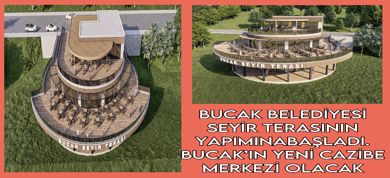 Bucak Belediyesi Seyir Terasının Yapımına Başladı
