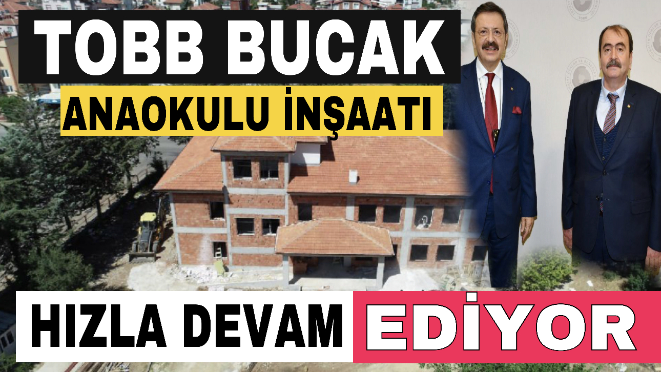 TOBB Bucak Anaokulu inşaatı hızla devam ediyor