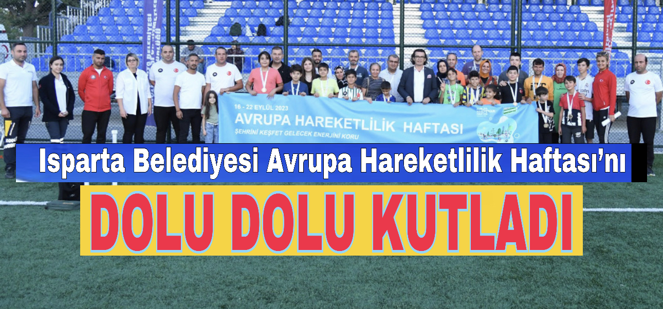 Isparta Belediyesi Avrupa Hareketlilik Haftası’nı Kutladı