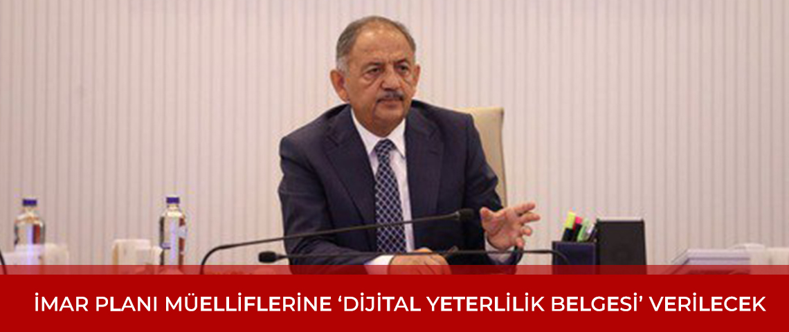 İmar Planında Dijital Yeterlilik Zorunluluğu.