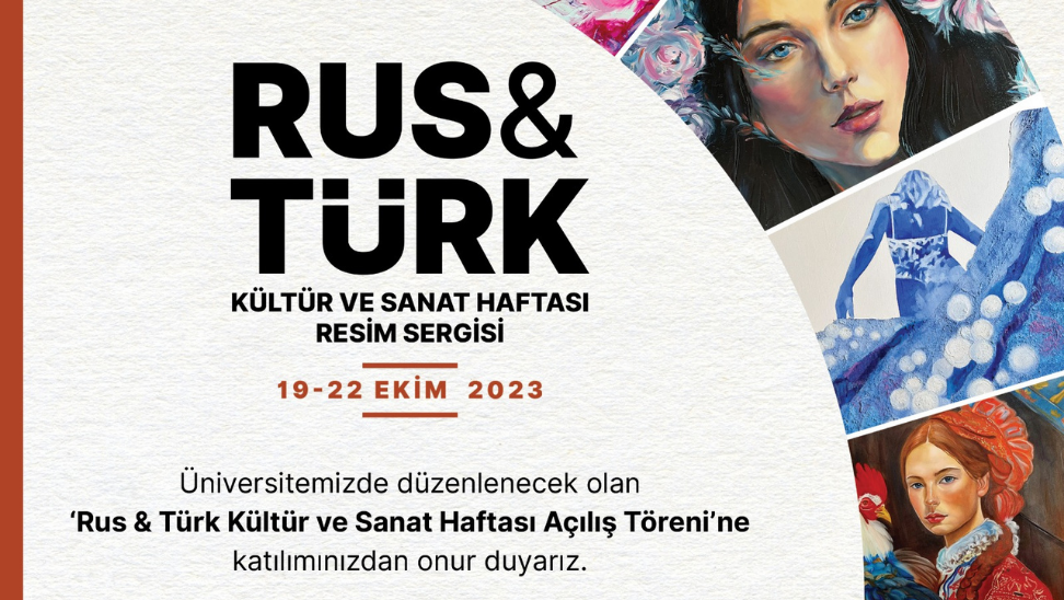 Ankara Bilim Üniversitesi’nde Rus – Türk Kültür ve Sanat Haftası coşkusu