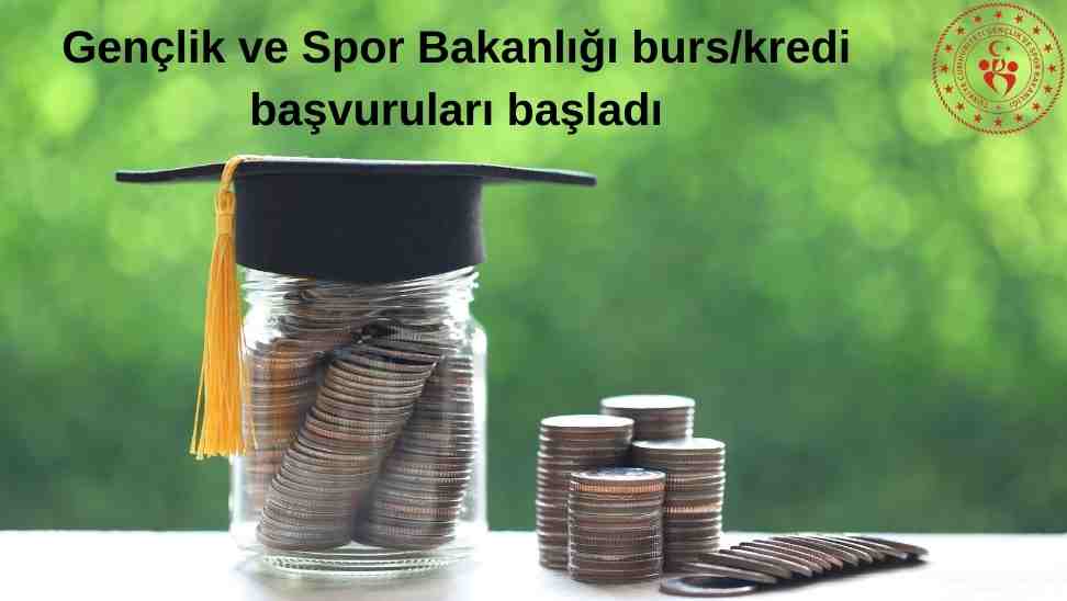 Gençlik ve Spor Bakanlığı burs/kredi başvuruları başladı