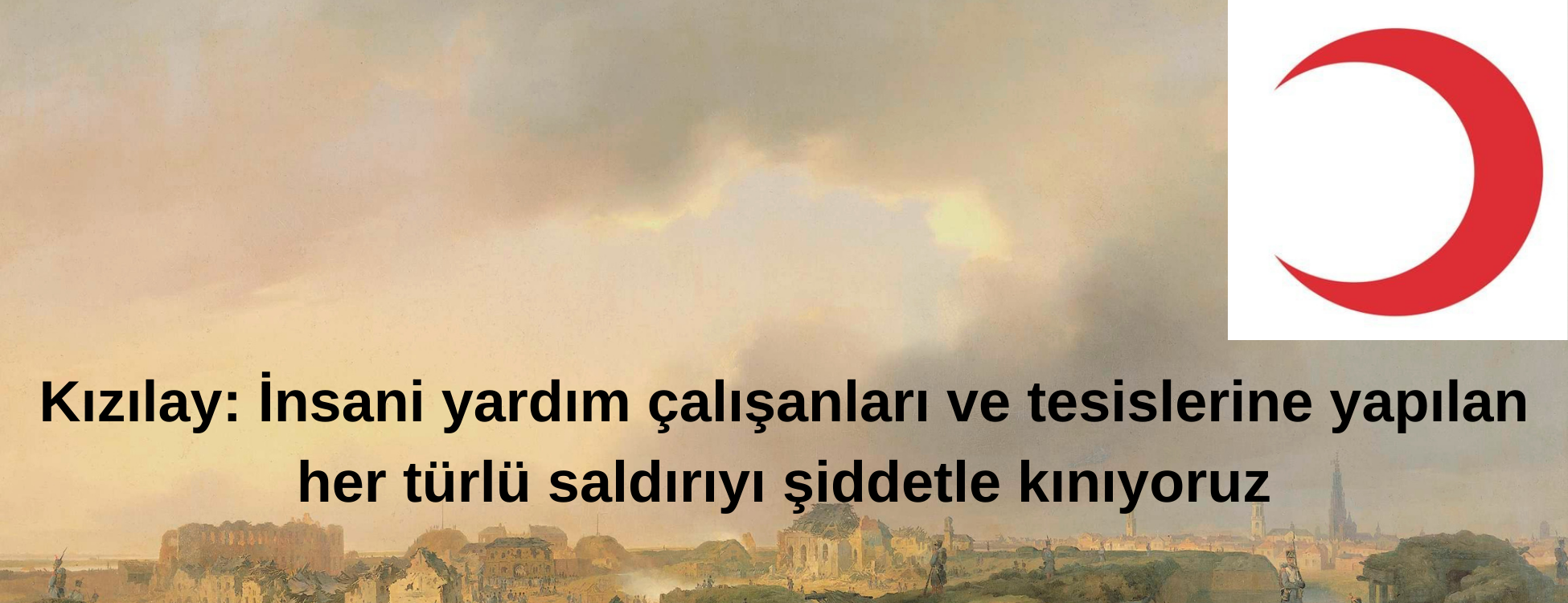 İnsani yardım çalışanları ve tesislerine yapılan her türlü saldırıyı şiddetle kınıyoruz