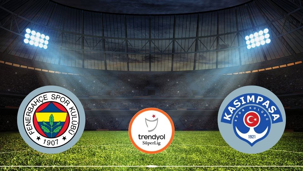 Fenerbahçe’nin rakibi Kasımpaşa