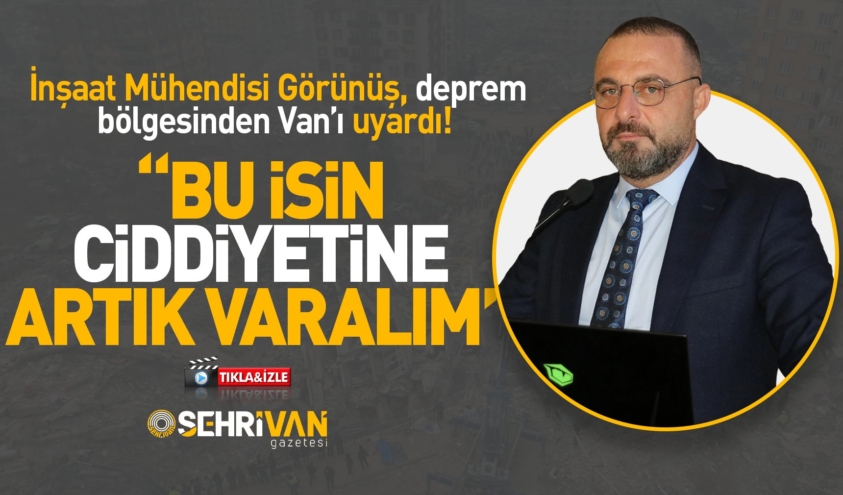 Uzmanından Van’a deprem uyarısı