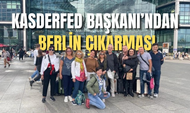 KASDERFED Başkanı’ndan Berlin çıkarması!