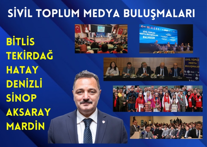 “Sivil Toplum Medya Buluşmaları’ 2’inci etabı başlıyor