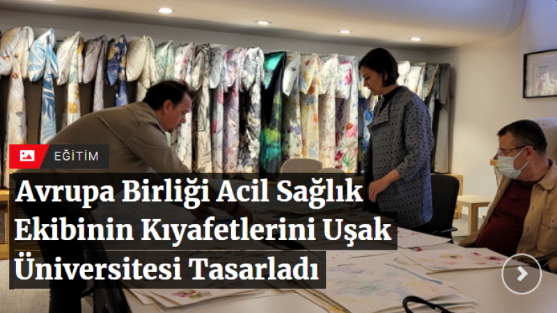 Avrupa Birliği Acil Sağlık ekibinin kıyafetlerini Uşak Üniversitesi tasarladı
