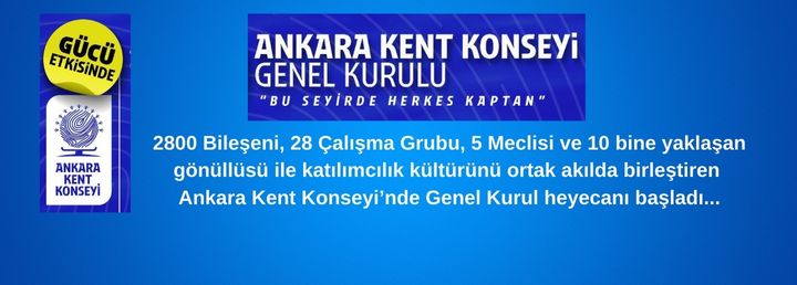Ankara Kent Konseyi Genel Kurulu Başladı