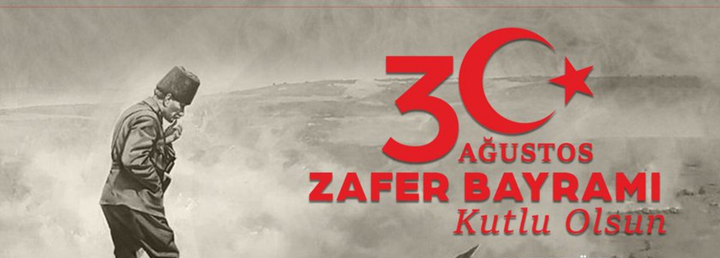 30 Ağustos ülkemizde coşkuyla kutlandı