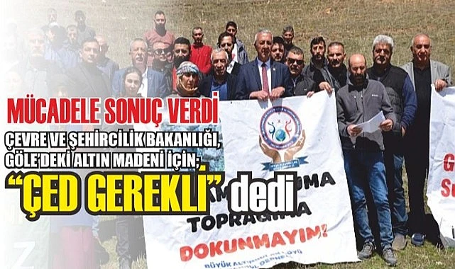 Göle’de siyanürlü altın arama işine bakanlıktan yeni karar