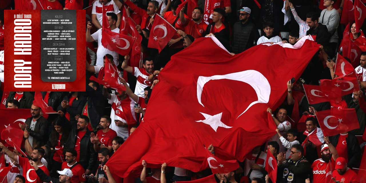 A Milli Futbol Takımının Galler ve Karadağ maçı aday kadrosu belli oldu: Sürpriz golcü