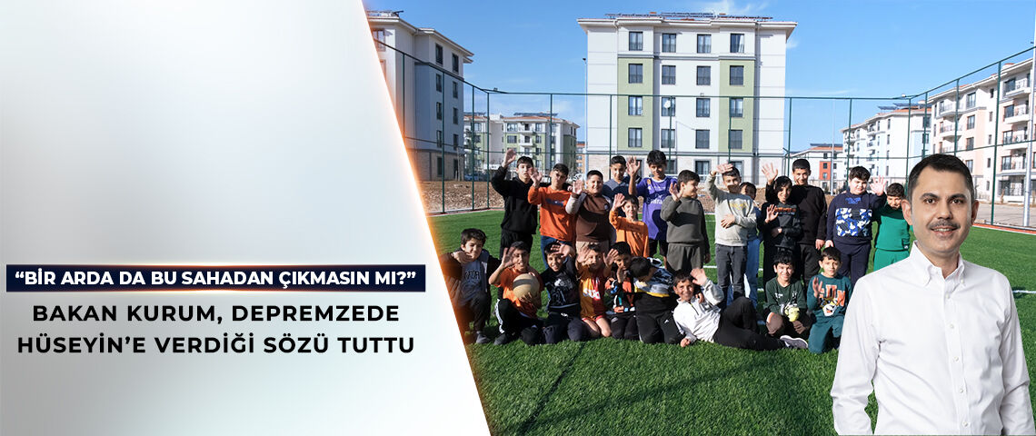 Bakan Kurum, Depremzede Hüseyin’e Verdiği Sözü Tuttu – Birlik Haber Ajansı