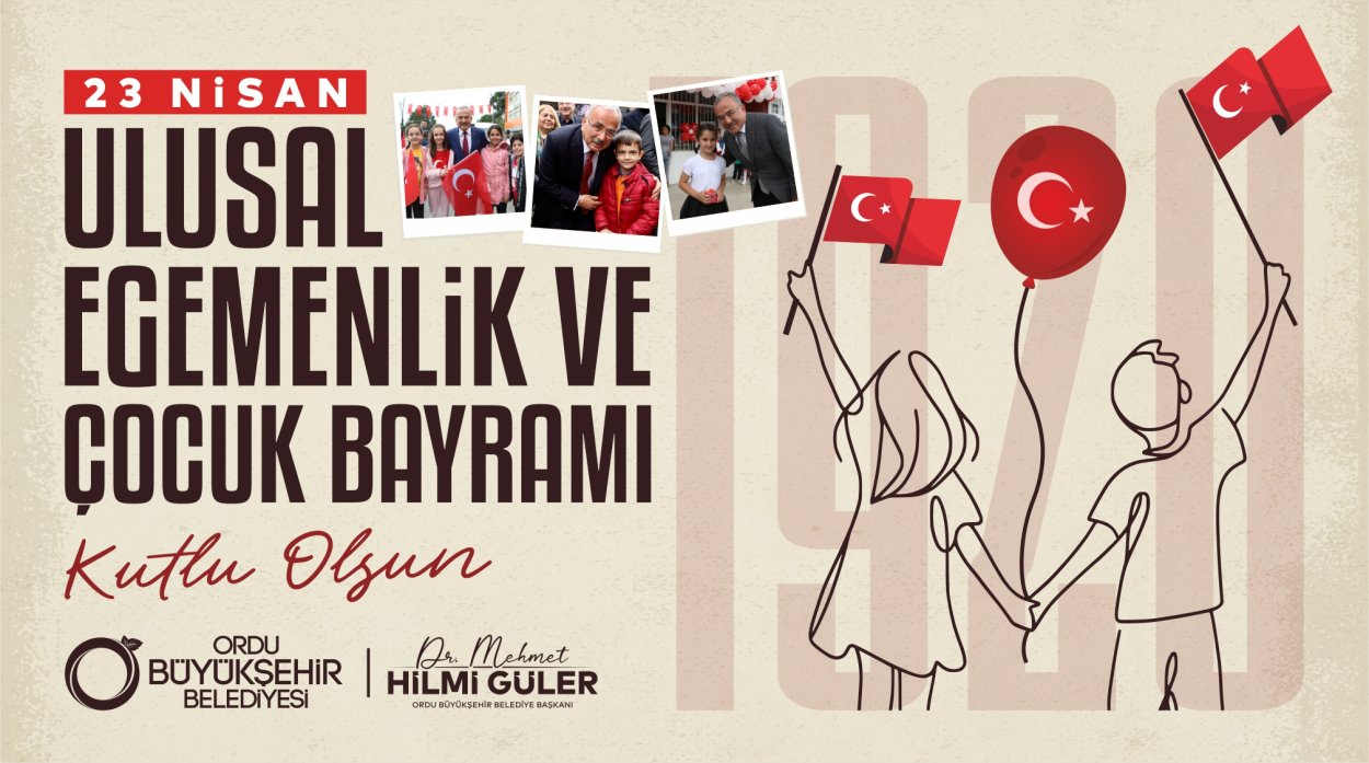 Ordu Başkanı Güler’den 23 Nisan Ulusal Egemenli ve Çocuk Bayramı mesajı – Birlik Haber Ajansı