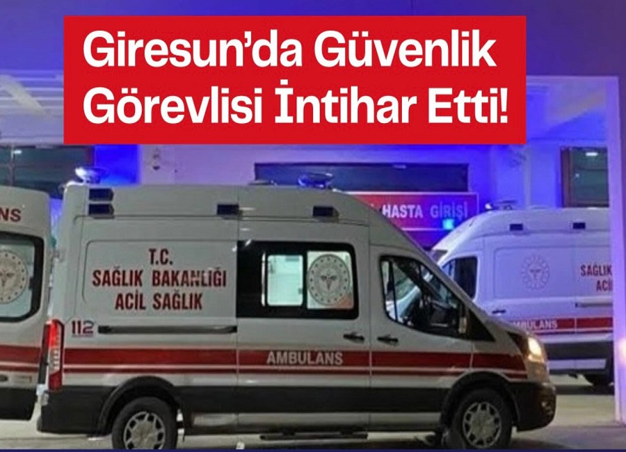 Giresun Üniversitesinde güvenlik görevlisi intihar etti – Birlik Haber Ajansı