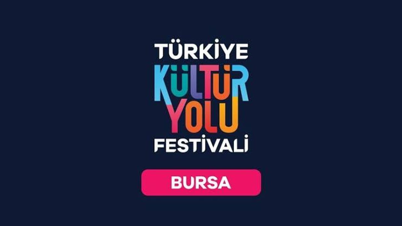 Türkiye Kültür Yolu Festivali Bursa’da başladı: Sanat ve kültürle dolu 9 gün – Birlik Haber Ajansı