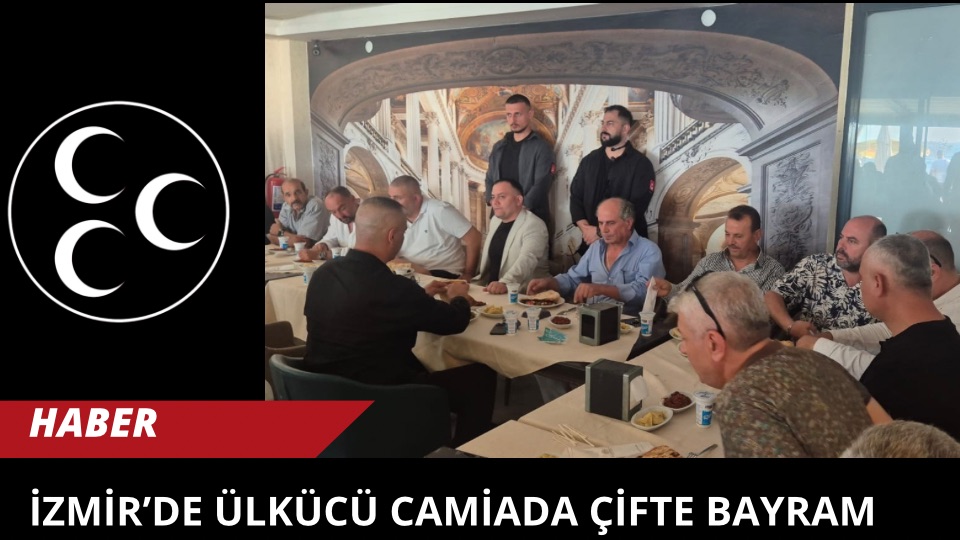 İZMİR’DE ÜLKÜCÜ CAMİADA ÇİFTE BAYRAM
