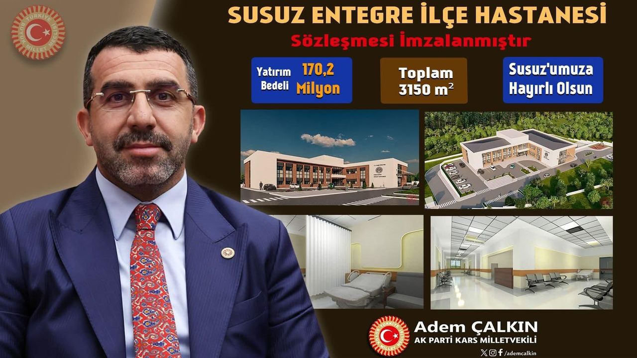 AK Parti Kars Milletvekili Adem Çalkın’dan Susuz’a entegre hastane müjdesi – Birlik Haber Ajansı