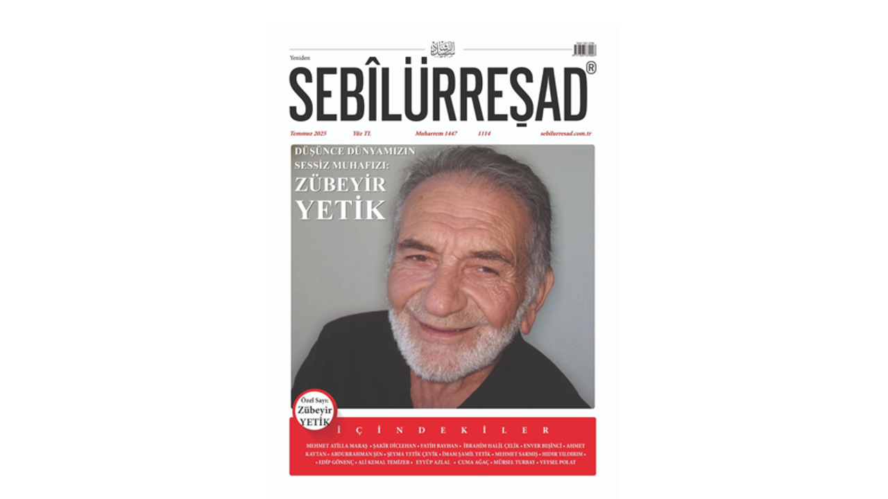 Sebilürreşad Temmuz sayısı çıktı – Birlik Haber Ajansı