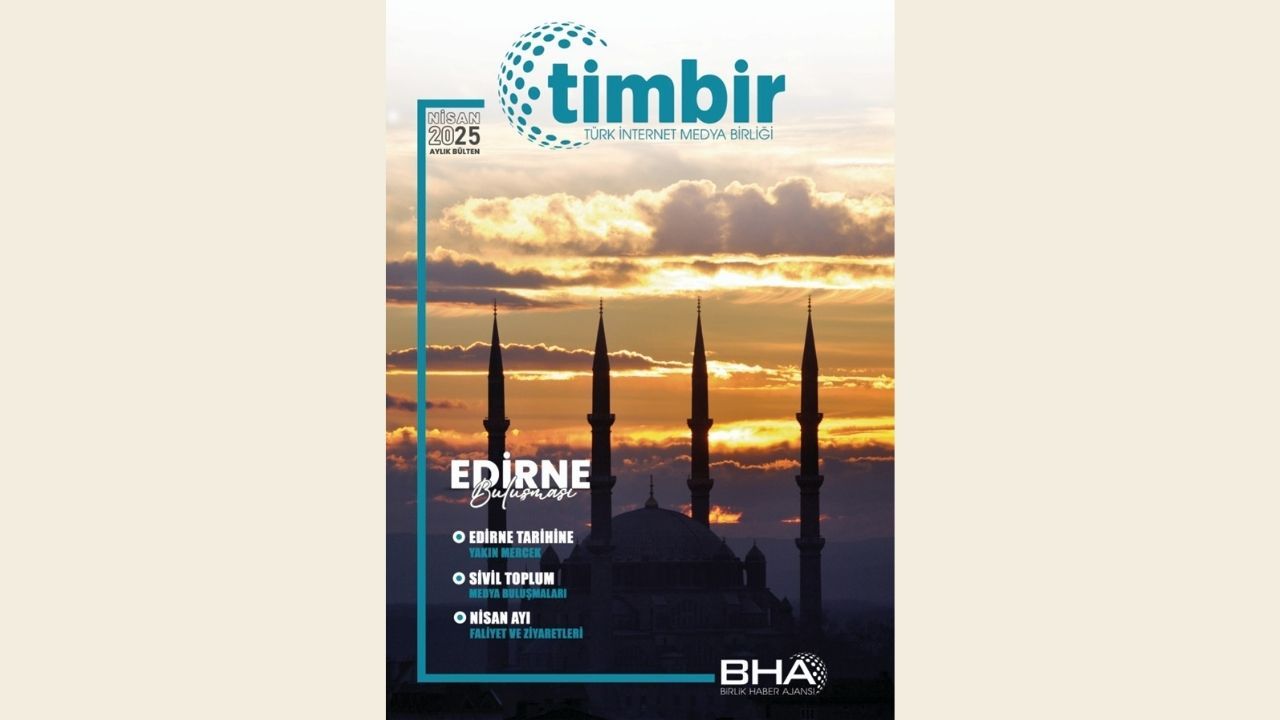 TİMBİR Nisan ayı e-Bülteni yayında! – Birlik Haber Ajansı
