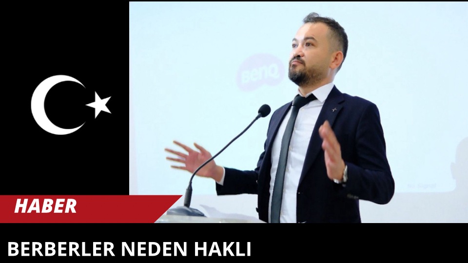 Berberler Neden Haklı?