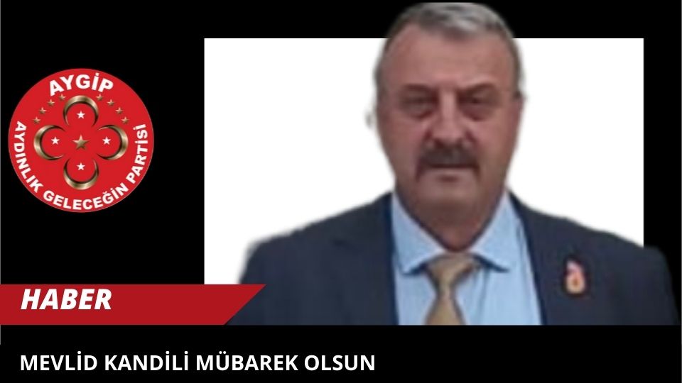 MEVLİD KANDİLİ MÜBAREK OLSUN