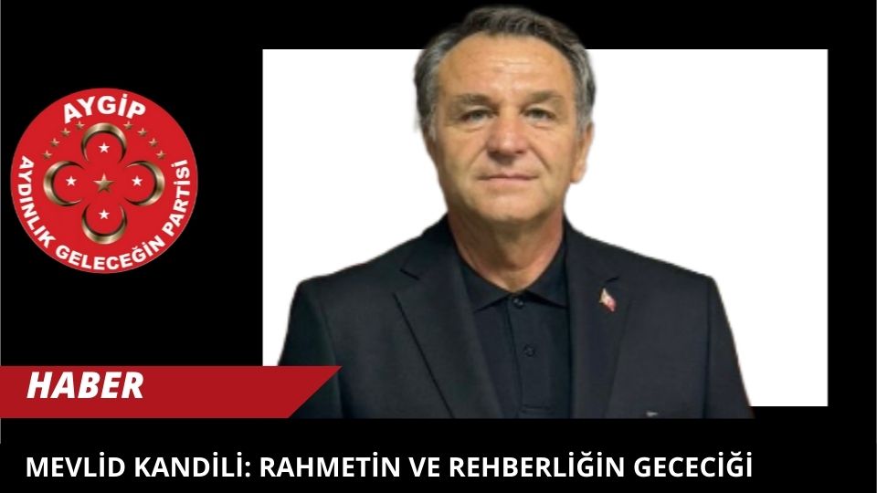 MEVLİD KANDİLİ: RAHMETİN VE REHBERLİĞİN GECECİĞİ