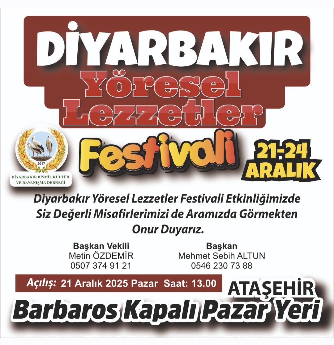Diyarbakır Yöresel Lezzetler Festivali İstanbul Ataşehir’de Düzenleniyor