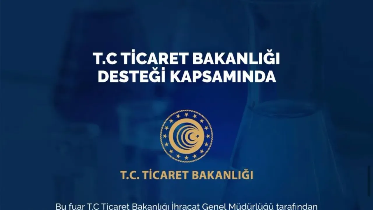 TURKCHEM Eurasia 2026, Ticaret Bakanlığı destekli fuarlar arasında yer aldı – Birlik Haber Ajansı