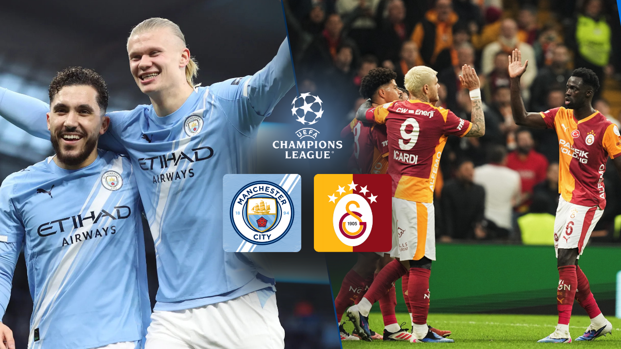 Muhtemel 11’ler: Galatasaray, Manchester City deplasmanında – Birlik Haber Ajansı