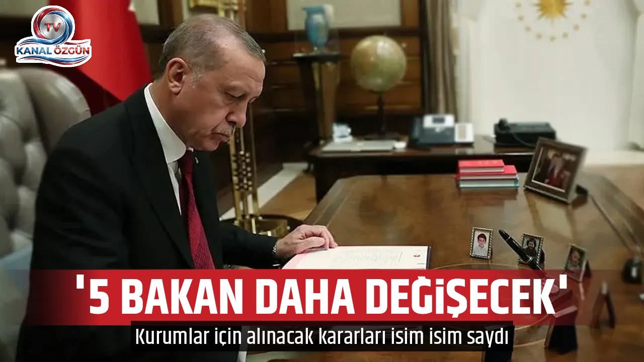 Kabine Sonrası Kritik Mesajlar: “5 Bakan Daha Değişecek” İddiası Gündemde!