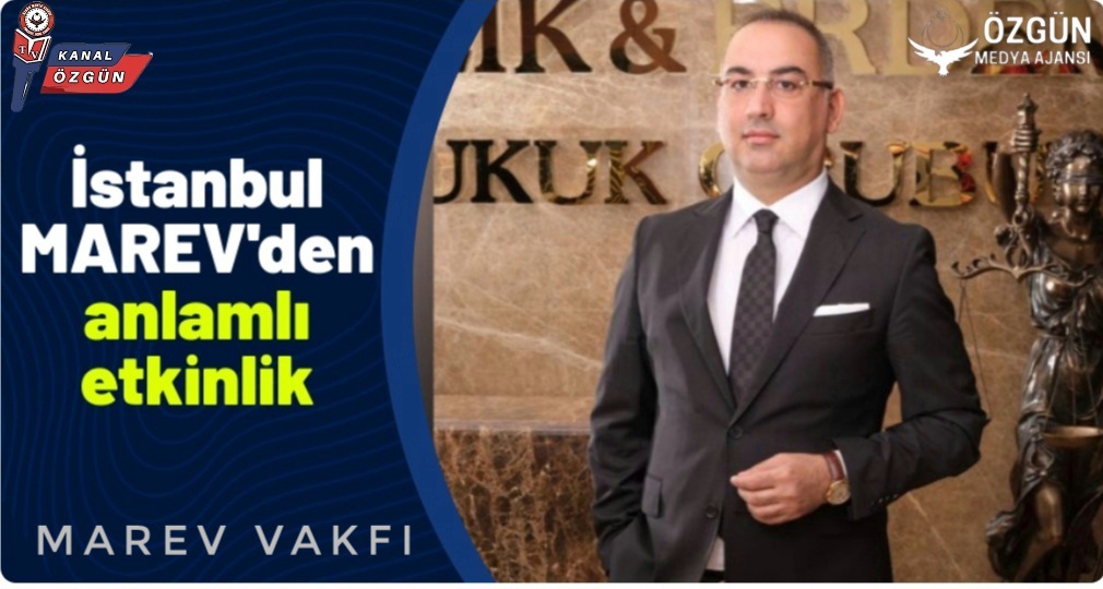 İstanbul Ataşehir’de MAREV’den Anlamlı Etkinlik