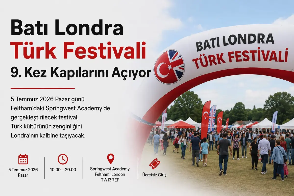 Batı Londra Türk Festivali 9. kez kapılarını açıyor