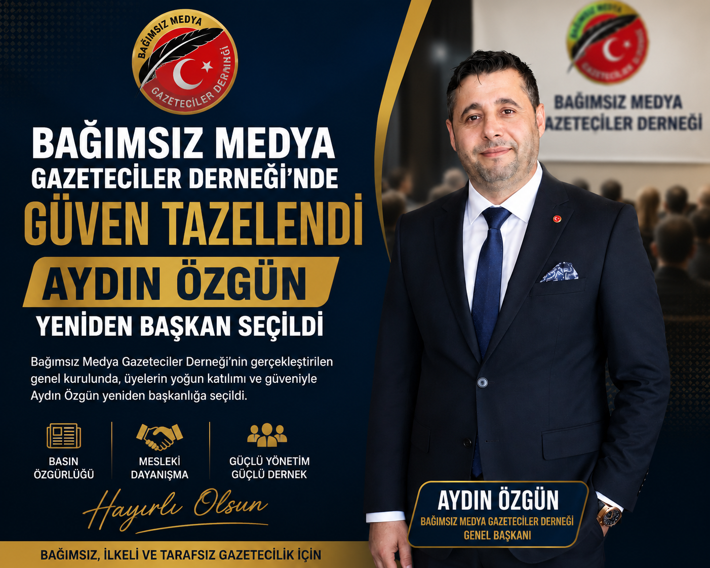 Bağımsız Medya’da Yeni Dönem: Başkan Aydın Özgün Yeniden Görevde!!