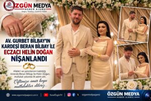 Av. Gurbet Bilbay’ın Kardeşi Beran Bilbay ile Eczacı Helin Doğan Nişanlandı